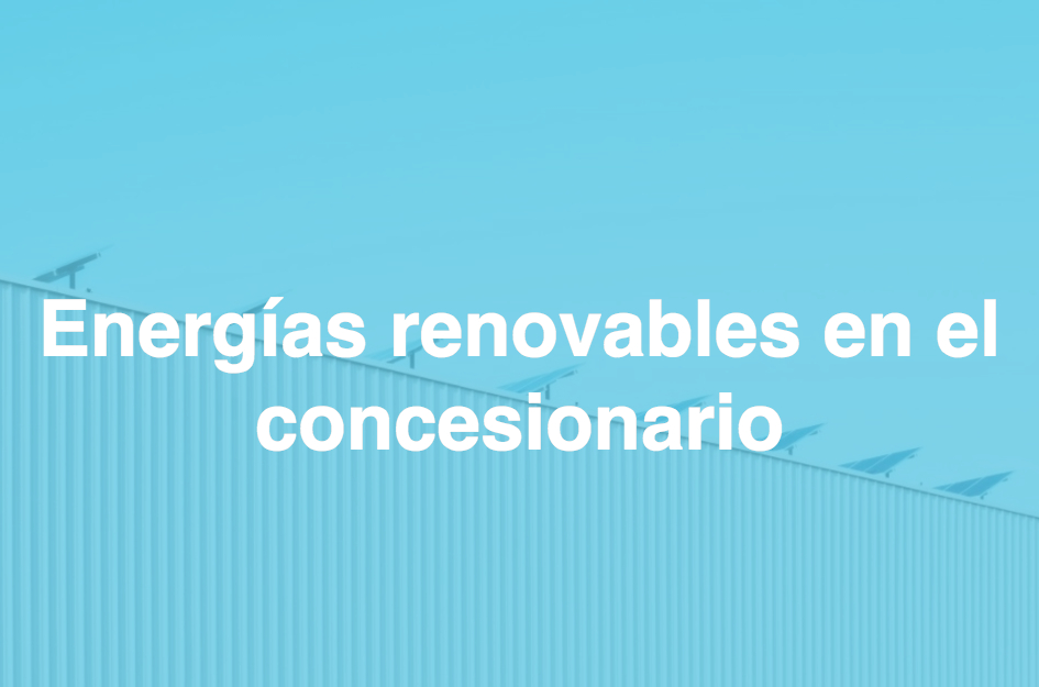 energías renovables en el concesionario